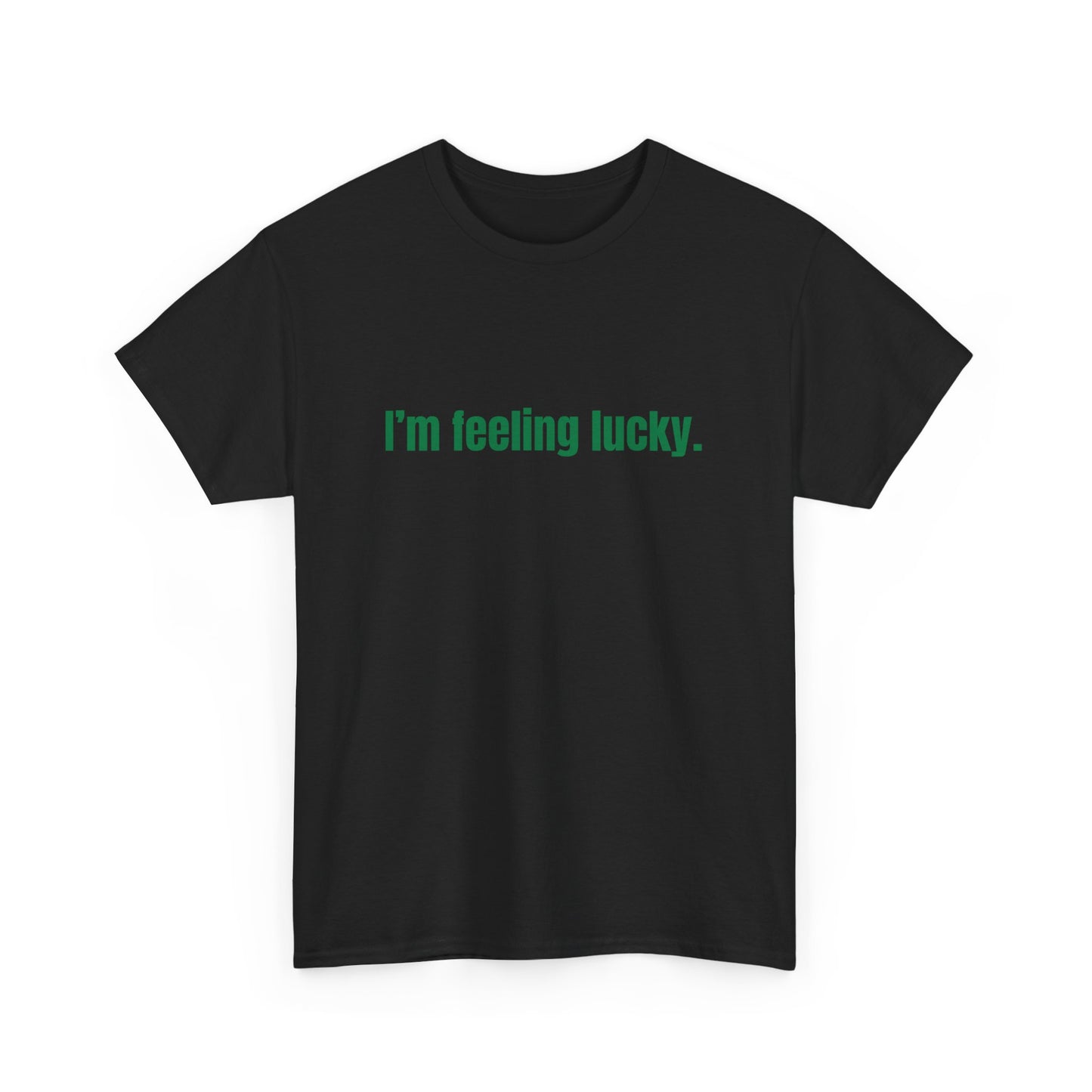 Im feeling lucky. St Patrick's Day Drinking Tee, Funny Irish Shirt, Unisex Tshirt, Green Shamrock Top