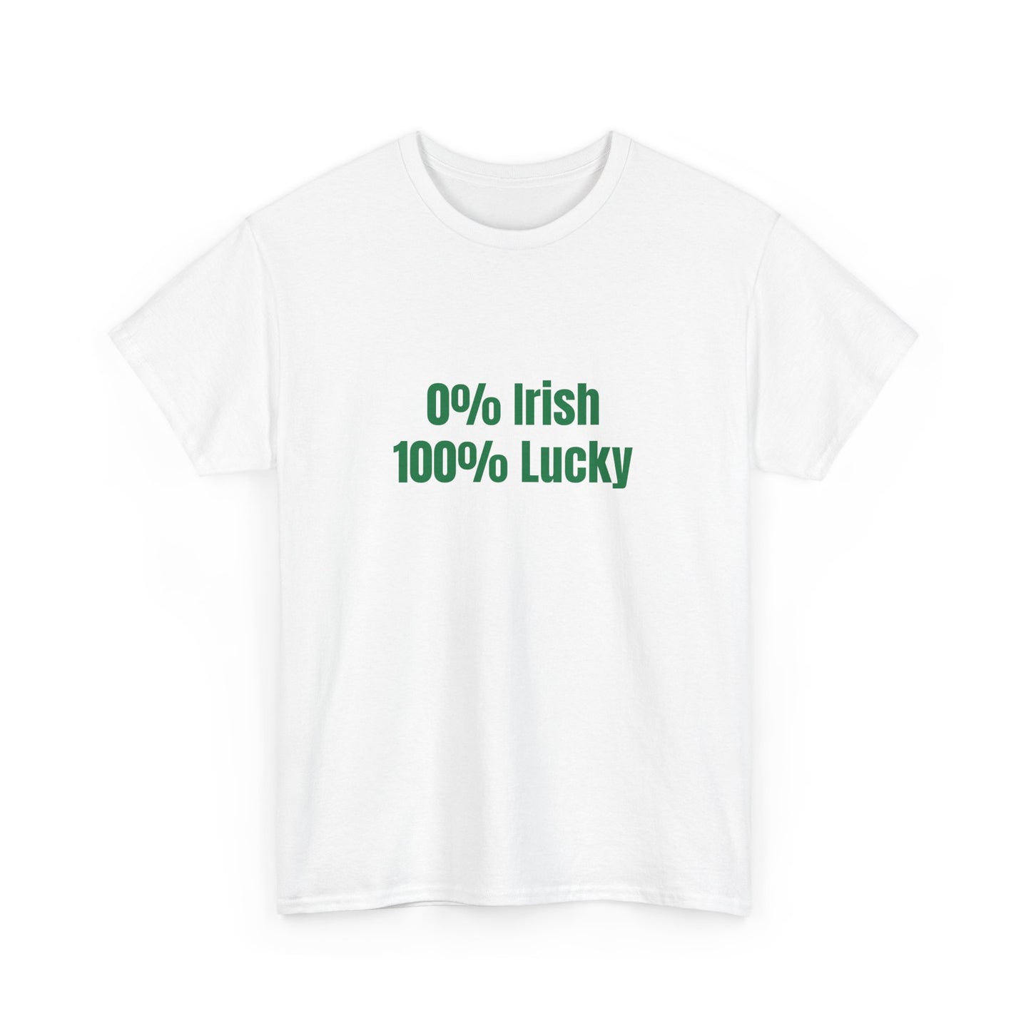 0% Irish, 100 Lucky St Patrick's Day Drinking Tee, Funny Irish Shirt, Unisex Tshirt, Green Shamrock Top, Drunk Patty's Apparel